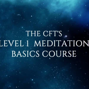 The CFT's Level 1 Meditation Course