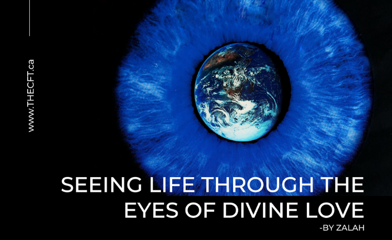Seeing Life Through Divine Eyes